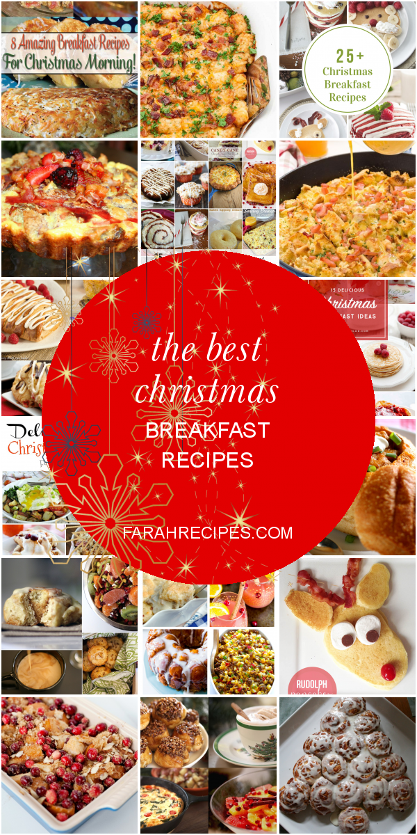 The Best Christmas Breakfast Recipes Most Popular Ideas Of All Time 3933